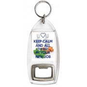 Keep Calm and all the Best in Your New Job - Bottle Opener Keyring