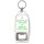Never Trust an Atom They Make Up Everything - Bottle Opener Keyring