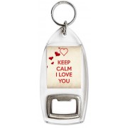 Keep Calm I Love You - Bottle Opener Keyring