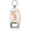 Keep Calm I Love You - Bottle Opener Keyring