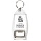 Keep Calm It's Just Smoke and Mirrors - Bottle Opener Keyring