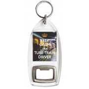 Keep Calm I'm a Tube Train Driver - Bottle Opener Keyring