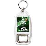 Keep Calm and Love Ladybirds - Bottle Opener Keyring