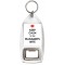 Keep Calm I'm the Manager's Wife - Bottle Opener Keyring