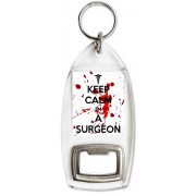Keep Calm I'm a Surgeon - Bottle Opener Keyring