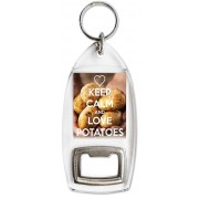 Keep Calm and Love Potatoes - Bottle Opener Keyring