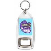 To Infinity and Beyond - Bottle Opener Keyring