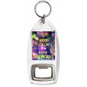 Keep Calm and Love Fireworks - Bottle Opener Keyring
