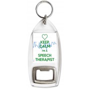 Keep Calm I'm a Speech Therapist - Bottle Opener Keyring