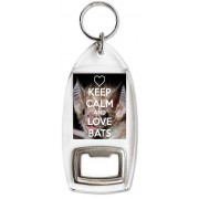 Keep Calm and Love Bats - Bottle Opener Keyring