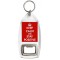 Keep Calm and Stay Positive - Bottle Opener Keyring