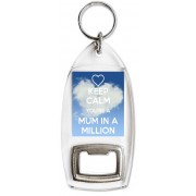 Keep Calm You're a Mum in a Million - Bottle Opener Keyring
