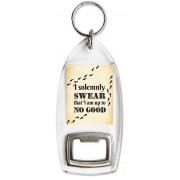 I solemnly Swear that I am up to No Good - Bottle Opener Keyring