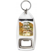 Keep Calm and Love Irish Stew - Bottle Opener Keyring