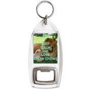 Keep Calm and Love Chow Chows - Bottle Opener Keyring