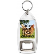 Keep Calm and Love Chickens - Bottle Opener Keyring