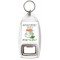 Where There is Tea There is Love - Bottle Opener Keyring