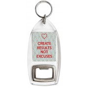 Create Results not Excuses - Bottle Opener Keyring