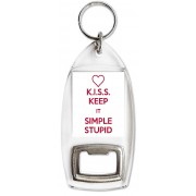 K. I. S. S. Keep It Simple Stupid - Bottle Opener Keyring