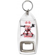 Keep Calm and Fly Your Drone - Bottle Opener Keyring