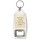 Kindness costs nothing. Give it away freely. - Bottle Opener Keyring