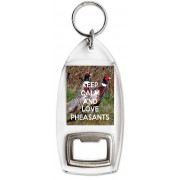 Keep Calm and Love Pheasants - Bottle Opener Keyring