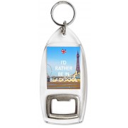 I'd Rather be in Blackpool - Bottle Opener Keyring