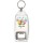 One Kind Word can change someone's entire day - Bottle Opener Keyring