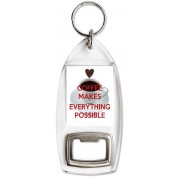 Coffee Makes Everything Possible - Bottle Opener Keyring