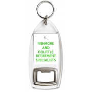 Fishmore and Dolittle Retirement Specialists - Bottle Opener Keyring