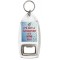 It's Not a Hangover It's Wine Flu! - Bottle Opener Keyring