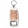 It Took me over 40 Years to Look this Good - Bottle Opener Keyring