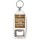 My Wife says I Never listen to her or Something Like That! - Bottle Opener Keyring