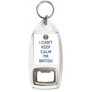 I Can't Keep Calm I'm British - Bottle Opener Keyring