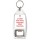 A Family that Prays together, Stays Together. - Bottle Opener Keyring