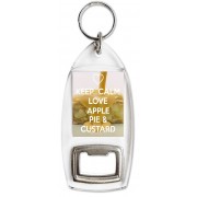 Keep Calm Love Apple Pie & Custard - Bottle Opener Keyring