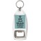 Keep Calm because Science is Fun! - Bottle Opener Keyring