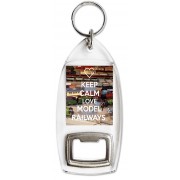 Keep Calm and Love Model Railways - Bottle Opener Keyring
