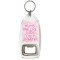 Mums are Like Dads Only Smarter - Bottle Opener Keyring