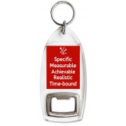 Specific Measurable Achievable Realistic Time-bound - Bottle Opener Keyring