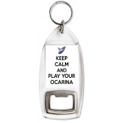 Keep Calm and Play your Ocarina - Bottle Opener Keyring