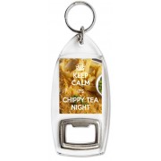 Keep Calm It's Chippy Tea Night - Bottle Opener Keyring