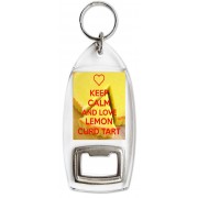 Keep Calm and Love Lemon Curd Tart - Bottle Opener Keyring