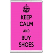 Keep Calm and Buy Shoes - Jumbo Fridge Magnet