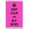 Keep Calm and Buy Shoes - Jumbo Fridge Magnet