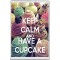 Keep Calm and Have a Cupcake - Jumbo Fridge Magnet