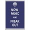 Now Panic and Freak Out - Jumbo Fridge Magnet