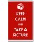 Keep Calm and Take a Picture - Jumbo Fridge Magnet