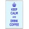 Keep Calm and Drink Coffee - Jumbo Fridge Magnet