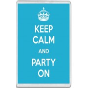 Keep Calm and Party On - Jumbo Fridge Magnet